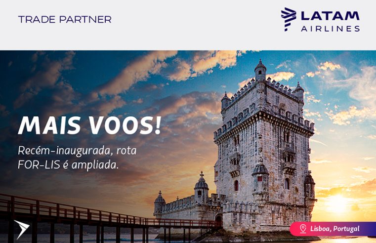 LATAM: Recém-inaugurada, rota FOR-LIS é ampliada.