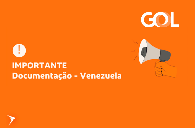 GOL: Entrada no Brasil – Documentação para Cidadãos Venezuelanos