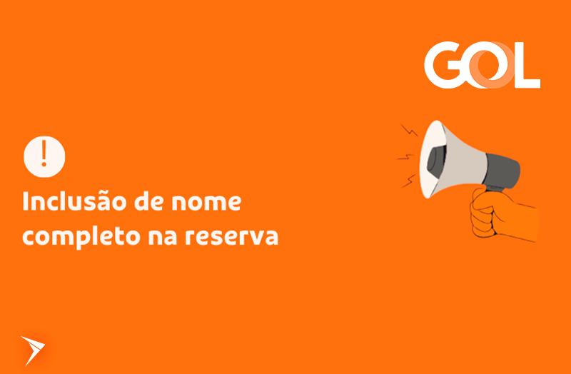 GOL: Inclusão de nome completo na reserva
