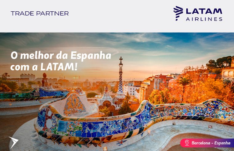 Espanha com a LATAM: seus passageiros acordam na Europa!