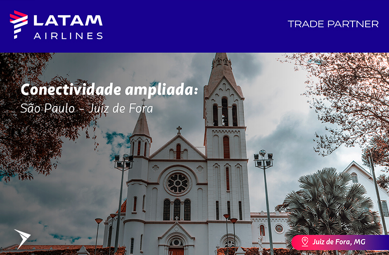 LATAM : Nova operação entre São Paulo e Juiz de Fora!