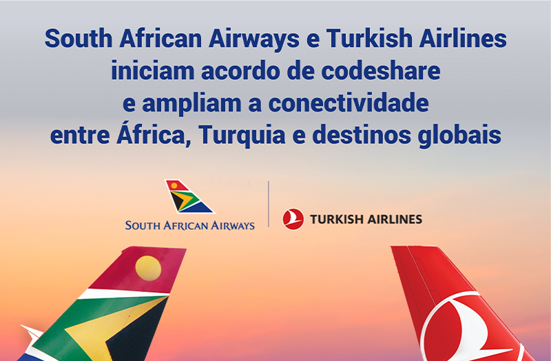 SAA inicia acordo de codeshare com a Turkish Airlines